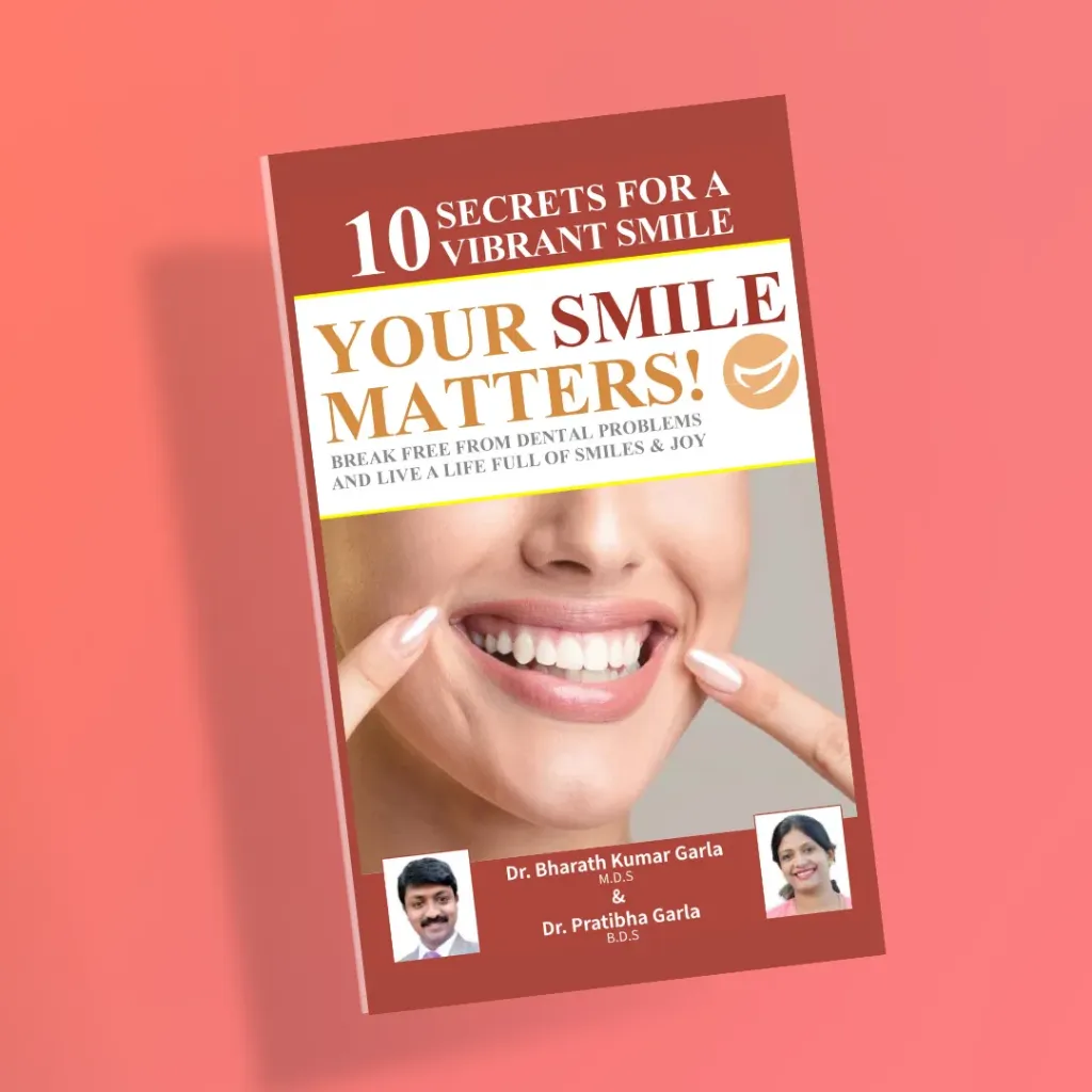 Your Smile Matters! by Dr. Bharath Kumar Garla & Dr. Pratibha Garla