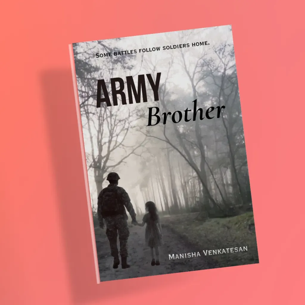 Army Brother by Manisha Venkatesan
