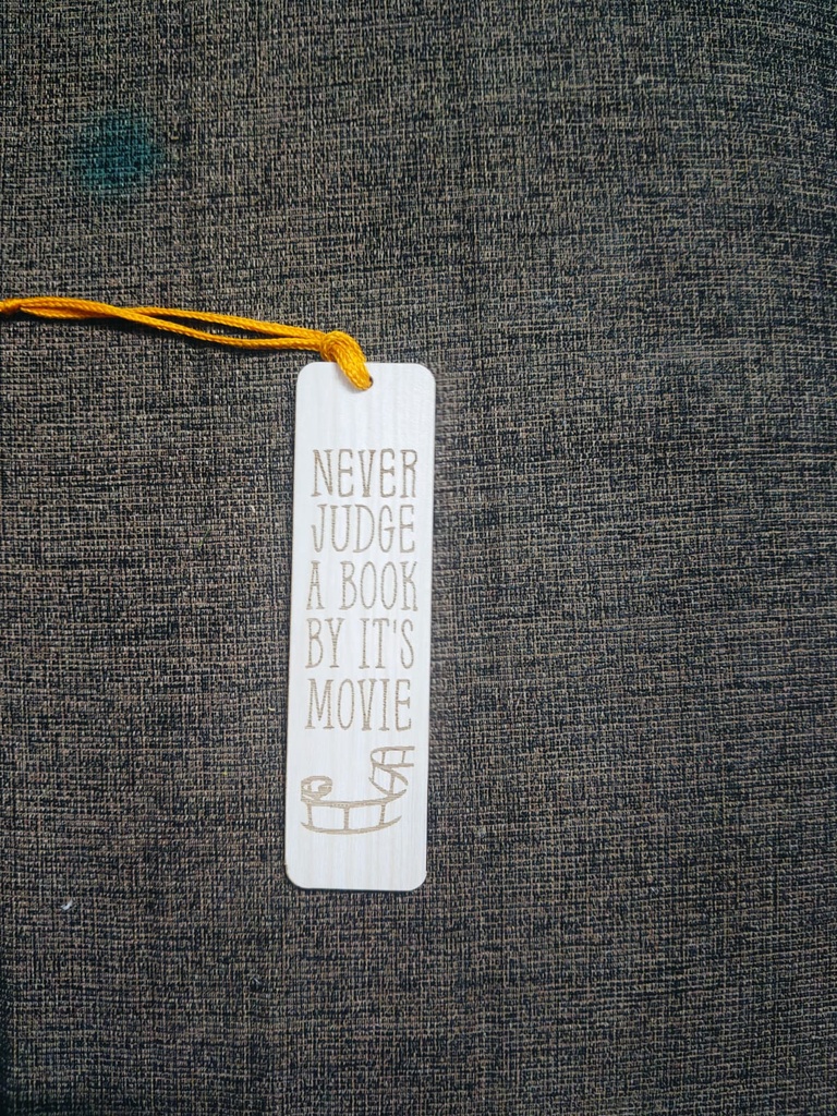 "Never Judge a Book… By Its Movie" - Wooden Bookmark