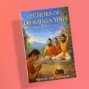 Echoes of Dravidian Yoga