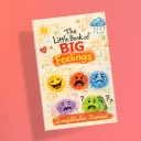 The Little Book of Big Feelings - Unarchigalin Unarvu