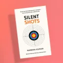 Silent Shots by Nandha Kumar