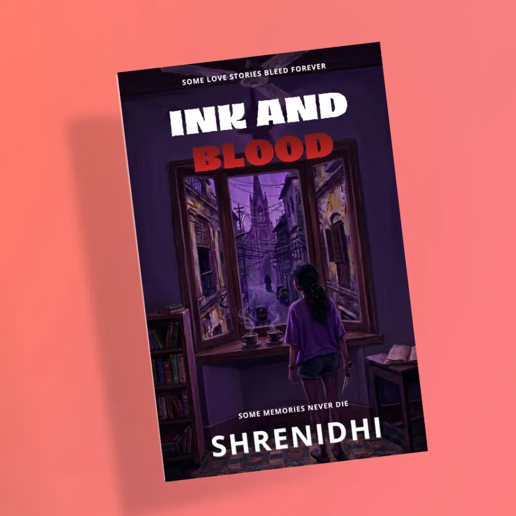 Ink and Blood by Shrenidhi