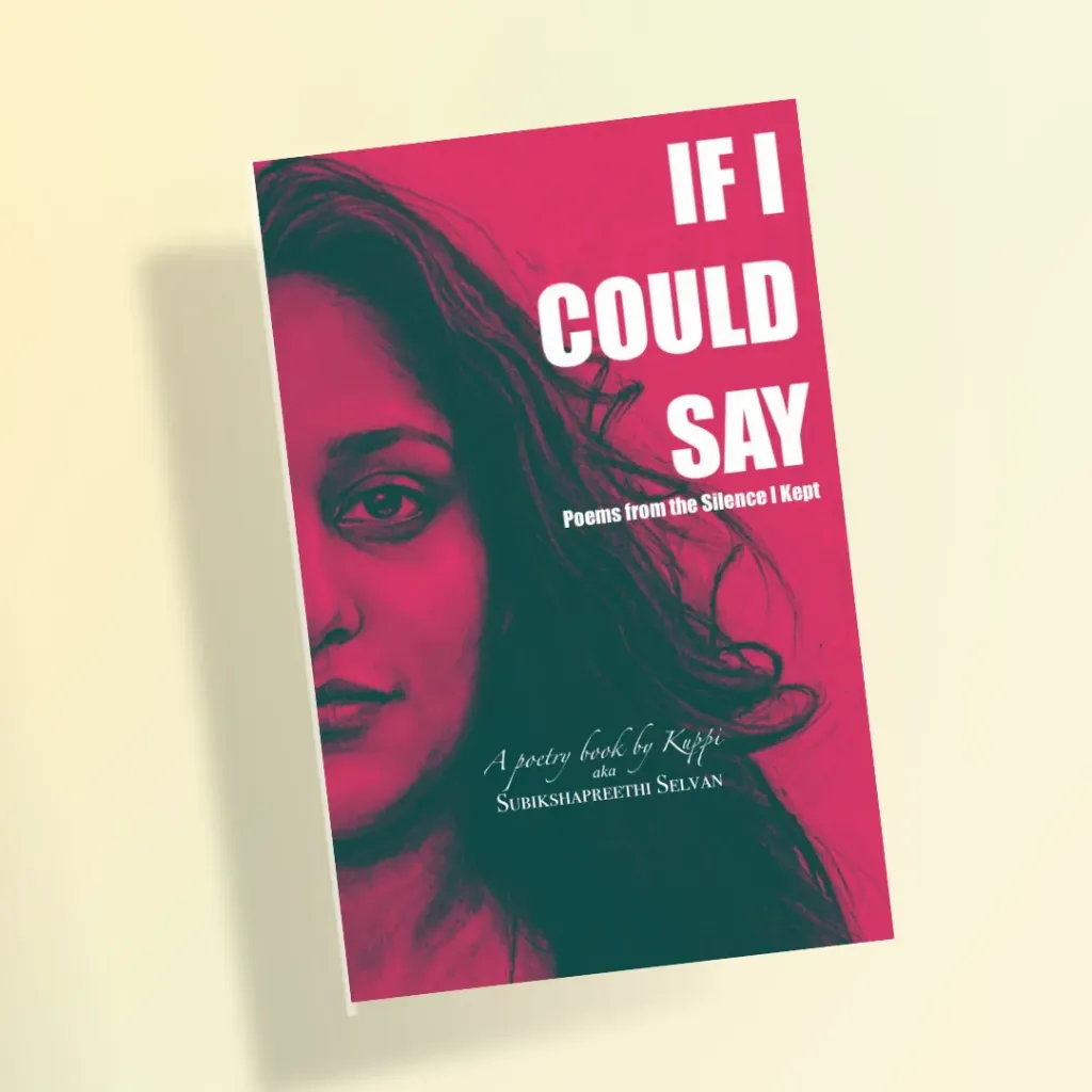 If I Could Say by Kuppi  aka Subikshapreethi Selvan