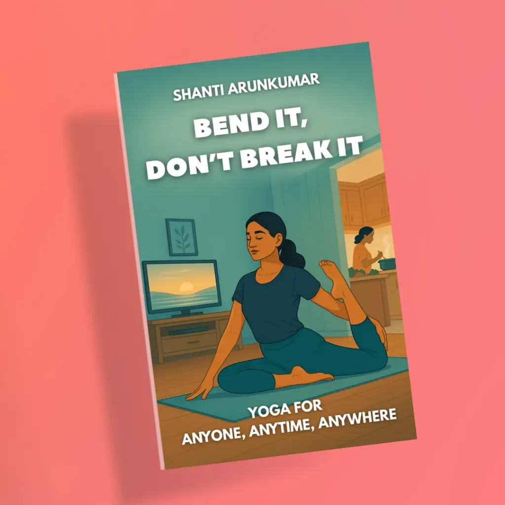 Bend it, Don't Break it by Shanti Arunkumar