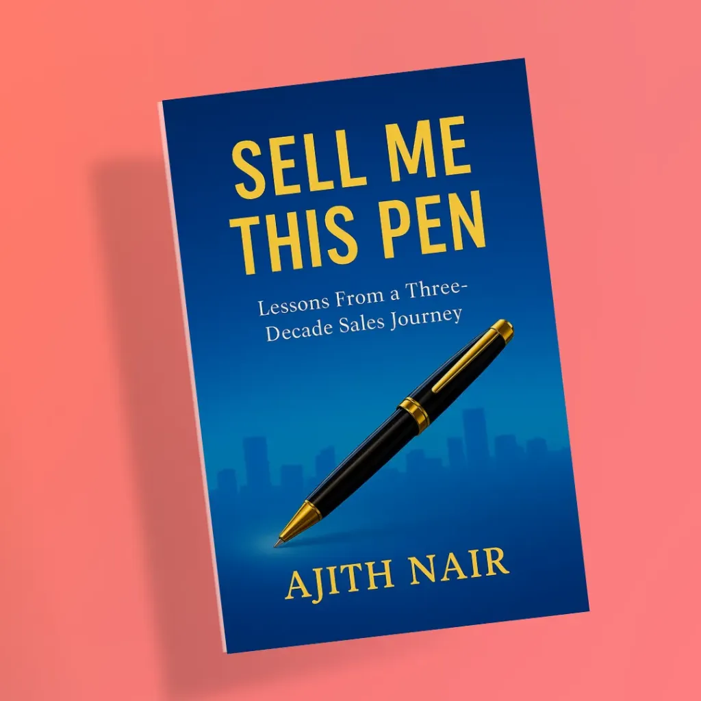 Sell Me This Pen by Ajith Nair